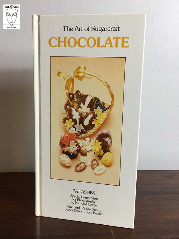 Pat Ashby - The Art Of Sugarcraft, Chocolate